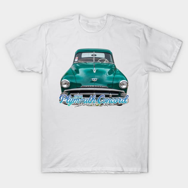 1951 Plymouth Concord Business Coupe T-Shirt by Gestalt Imagery